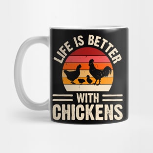 Life Is Better With Chickens  T Shirt For Women Men Mug